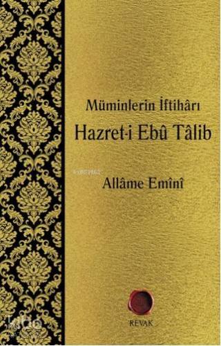 Müminlerin İftihârı - Hazret-i Ebû Tâlib