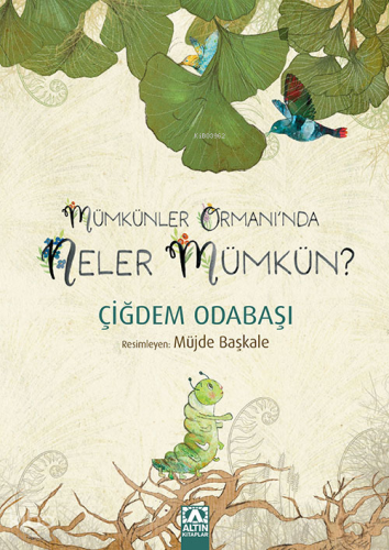 Mümkünler Ormanı'nda Neler Mümkün