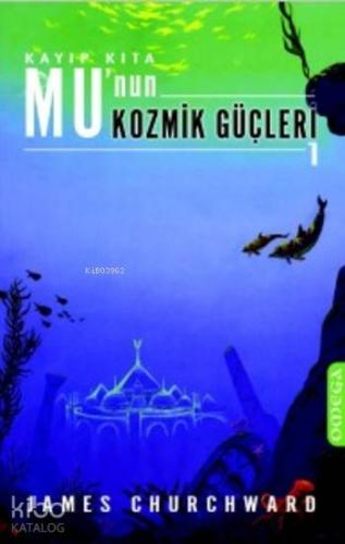 Mu'nun Kozmik Güçleri