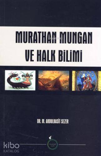 Murathan Mungan ve Halk Bilimi