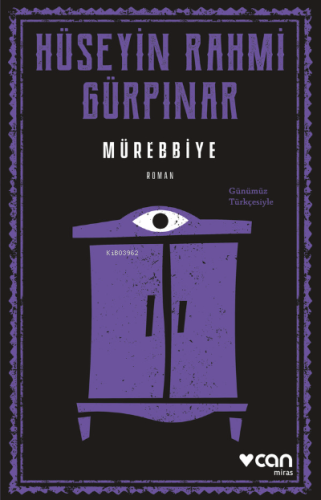 Mürebbiye (Günümüz Türkçesiyle)