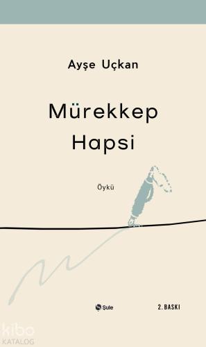 Mürekkep Hapsi - Kitapiks.com
