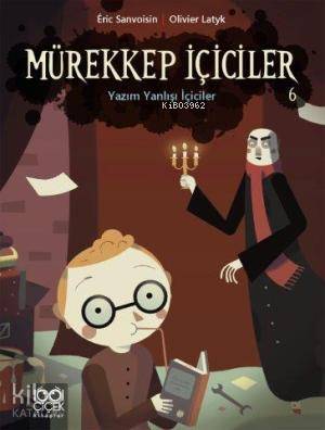 Mürekkep İçiciler Cilt 6 - Yazım Yanlışı İçiciler