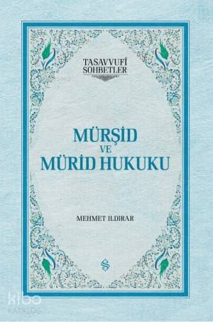 Mürşid ve Mürid Hukuku
