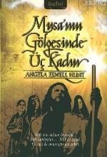 Musa´nın Gölgesinde Üç Kadın - Kitapiks.com