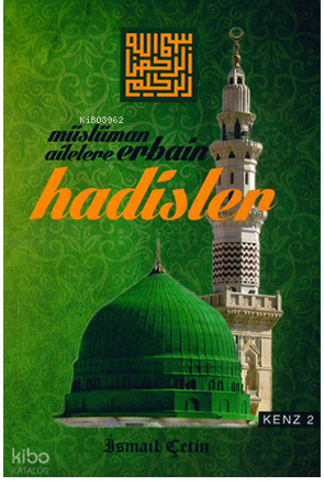 Müslüman Ailelere Erbain Hadisler