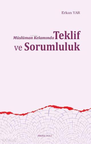 Müslüman Kelamında Teklif ve Sorumluluk - Kitapiks.com