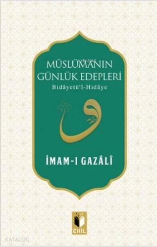 Müslümanın Günlük Edepleri