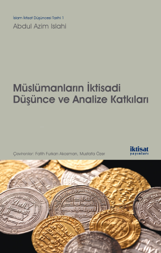 Müslümanların İktisadi Düşünce ve Analize Katkıları - Kitapiks.com