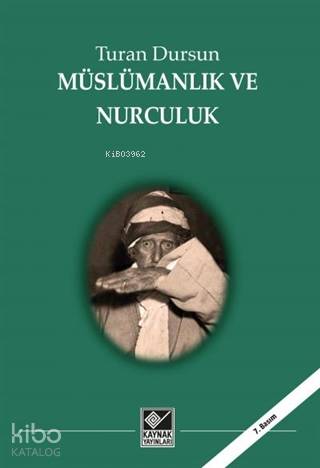 Müslümanlık ve Nurculuk - Kitapiks.com