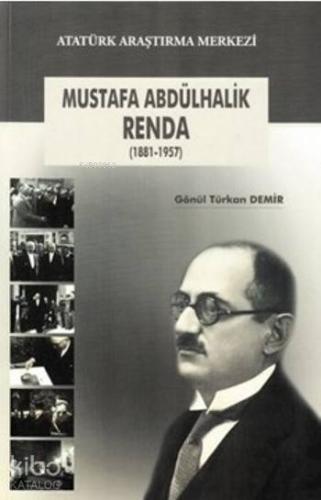 Mustafa Abdülhalik Renda (1881-1957)