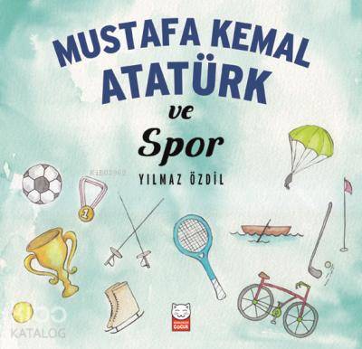 Mustafa Kemal Atatürk ve Spor