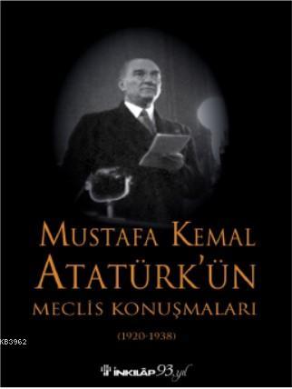 Mustafa Kemal Atatürk'ün Maclis Konuşmaları - Kitapiks.com