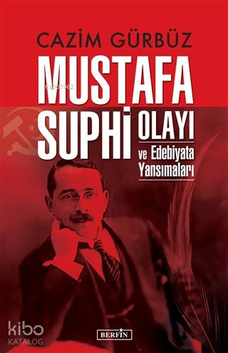 Mustafa Suphi Olayı ve Edebiyata Yansımaları