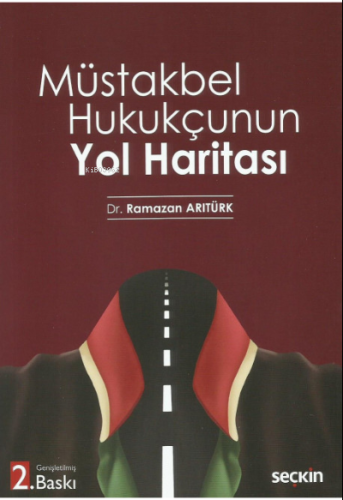 Müstakbel Hukukçunun Yol Haritası - Kitapiks.com