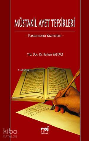 Müstakil Ayet Tefsirleri; Kastamonu Yazmaları - Kitapiks.com