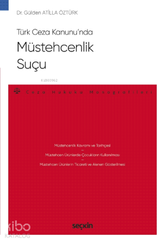 Müstehcenlik Suçu;– Ceza Hukuku Monografileri –