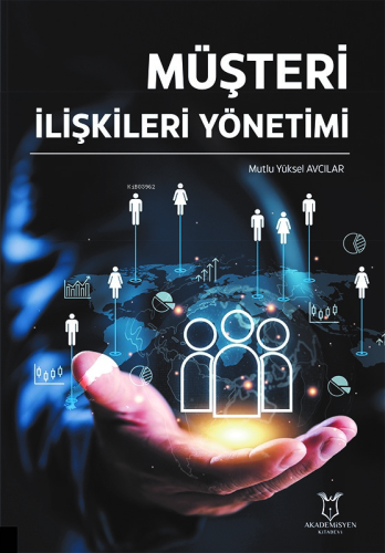 Müşteri İlişkileri Yönetimi