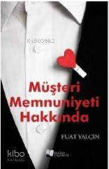 Müşteri Memnuniyeti Hakkında - Kitapiks.com