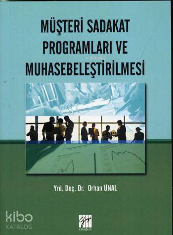 Müşteri Sadakat Programları ve Muhasebeleştirilmesi