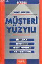 Müşteri Yüzyılı - Kitapiks.com