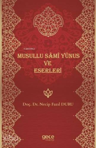 Musullu Sami Yunus ve Eserleri - Kitapiks.com