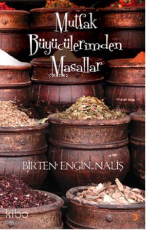 Mutfak Büyücülerimden Masallar