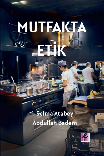 Mutfakta Etik