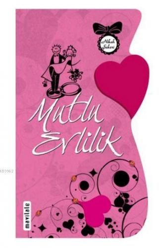 Mutlu Evlilik (Özel Kesim); Nikah Şekeri