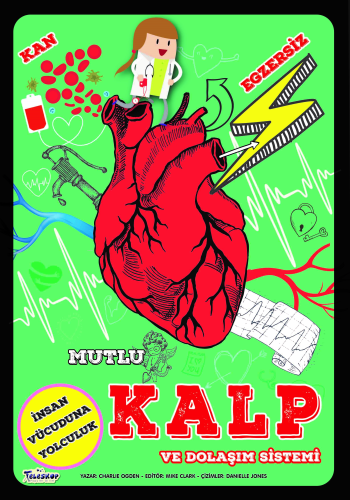 Mutlu Kalp Ve Dolaşım Sistemi