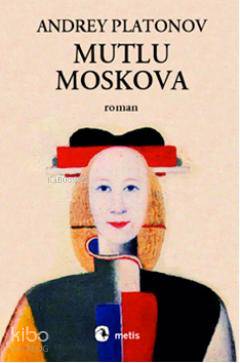 Mutlu Moskova - Kitapiks.com