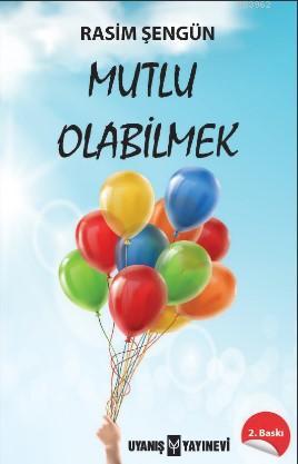 Mutlu Olabilmek