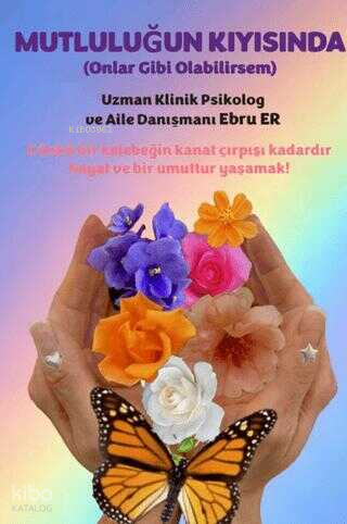 Mutluluğun Kıyısında (Onlar Gibi Olabilirsem)