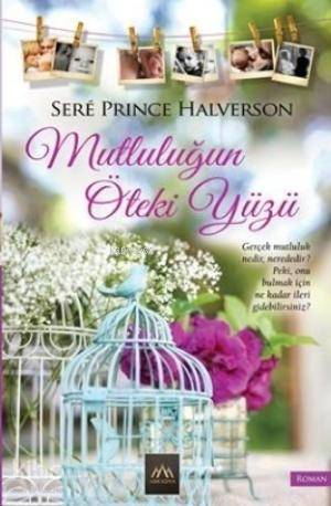 Mutluluğun Öteki Yüzü