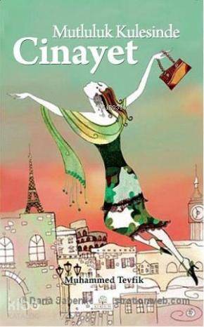 Mutluluk Kulesinde Cinayet