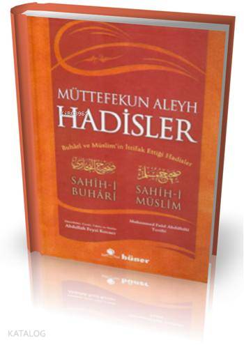 Müttefekun Aleyh Hadisler (Ciltli) 2.Hamur; Buhari ve Müslim'in İttifak Ettiği Hadisler