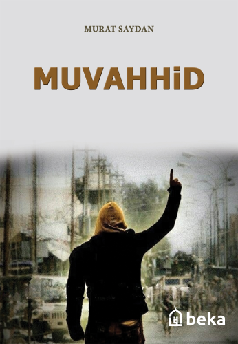 Muvahhid - Kitapiks.com