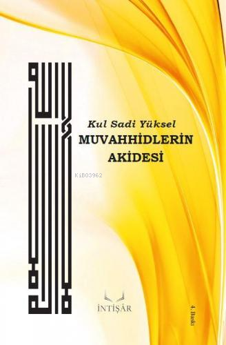 Muvahhidlerin Akidesi - Kitapiks.com