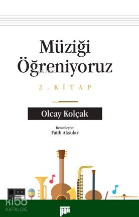 Müziği Öğreniyoruz; 2. Kitap