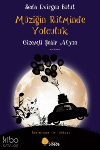 Müziğin Ritminde Yolculuk;Gizemli Şehir Afyon