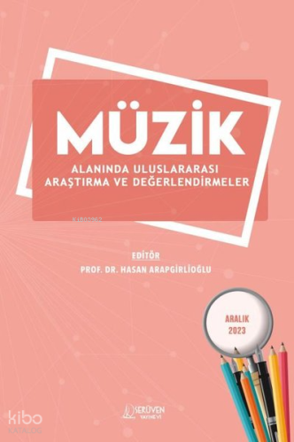Müzik Alanında Uluslararası Araştırma ve Değerlendirmeler