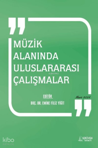 Müzik Alanında Uluslararası Çalışmalar Mart 2024