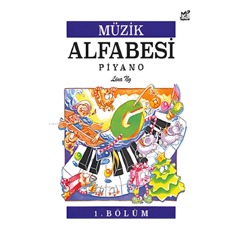 Müzik Alfabesi Piyano 1. Bölüm - Kitapiks.com