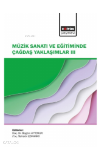 Müzik Sanatı Ve Eğitiminde Çağdaş Yaklaşımlar 3