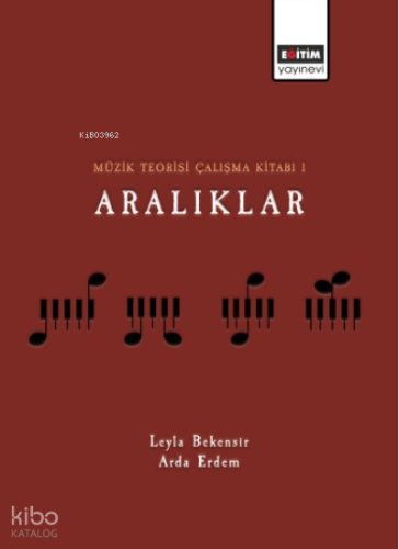 Müzik Teorisi Çalışma Kitabı 1 Aralıklar