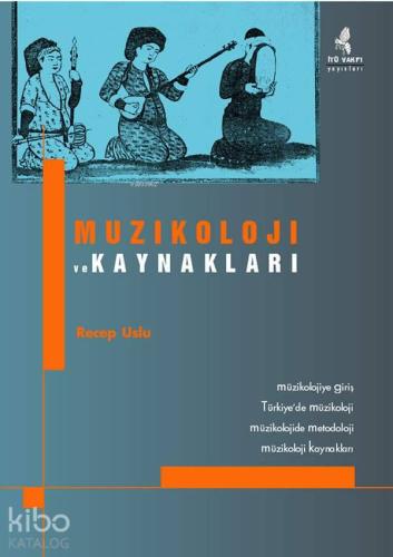 Müzikoloji ve Kaynakları