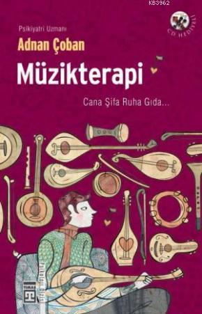Müzikterapi; Ruh Sağlığı İçin Müzikle Terapi - Kitapiks.com