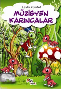 Müzisyen Karıncalar