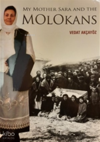 My Mother Sara And The Molokans