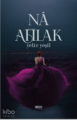 Na Ahlak - Kitapiks.com